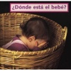 Donde Esta El Bebe? (English, Spanish, Board book) - Cheryl Christian Photo