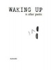 Waking Up & Other Poems - A Chapbook (Paperback) - Ezra H Kronfeld Photo