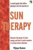 Sun Therapy - A Useful Guide That Offers Glimpses into the Secrets (Paperback) - Vijaya Kumar Photo