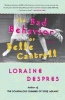 The Bad Behavior of Belle Cantrell (Paperback) - Loraine Despres Photo