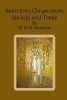 Saint John Chrysostom, His Life and Times (Paperback) - W R W Stephens Photo