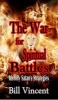 The War for Spiritual Battles - Identify Satan's Strategies (Paperback) - Bill Vincent Photo