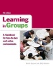 Learning in Groups - A Handbook for Face-to-Face and Online Environments (Paperback, 4th Revised edition) - David Jaques Photo