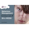 Behaviour Management - Getting it Right in a Week (Paperback) - Susan Wallace Photo