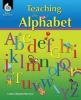 Teaching the Alphabet (Paperback) - Lesley Mandel Morrow Photo