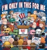 I'm Only in This for Me - A Pearls Before Swine Collection (Paperback) - Stephan Pastis Photo