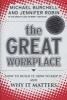 The Great Workplace - How to Build it, How to Keep it, and Why it Matters (Hardcover) - Michael Burchell Photo