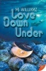 Love Down Under (Paperback) - Mj Williamz Photo