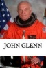 John Glenn - A Biography (Paperback) - Nate Jameson Photo