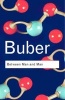 Between Man and Man (Hardcover, 2nd Revised edition) - Martin Buber Photo