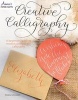 Creative Calligraphy - A Beginner's Guide to Modern, Pointed-Pen Calligraphy (Paperback) - Kristara Schnippert Photo