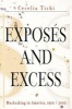 Exposes and Excess - Muckraking in America, 1900 / 2000 (Paperback, New Ed) - Cecelia Tichi Photo