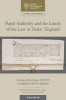 Papal Authority and the Limits of the Law in Tudor England (Hardcover) - Peter Clarke Photo