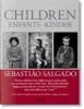 Sebastiao Salgado - Children (Hardcover) - Lelia Wanick Salgado Photo