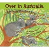 Over in Australia - Amazing Animals Down Under (Paperback) - Marianne Berkes Photo