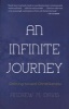 An Infinite Journey - Growing Toward Christlikeness (Paperback) - Andrew M Davis Photo