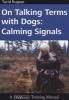 On Talking Terms With Dogs - Calming Signals (Paperback, 2nd edition) - Turid Rugaas Photo