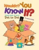 Wouldn't You Know It? Things Made of Wood Dot to Dot (Paperback) - Kreative Kids Photo