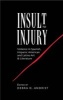 Insult to Injury - Violence in Spanish, Hispanic American and Latino Art & Literature (Hardcover) - Debra D Andrist Photo