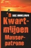 'n Kwartmiljoen Mauserpatrone (Afrikaans, Paperback) - Doc Immelman Photo