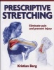 Prescriptive Stretching (Paperback, New) - Kristian Berg Photo