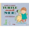 Turtle and Me (Hardcover) - Robie H Harris Photo