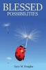 Blessed Possibilities (Paperback) - Gary M Douglas Photo