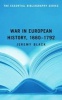 War in European History, 1660-1792 - The Essential Bibliography (Paperback, New) - Jeremy Black Photo