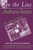 On the Line at Subaru-Isuzu - Japanese Model and the American Worker (Paperback) - Laurie Graham Photo