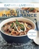 Eat Well Live Well with Gluten Intolerance - Gluten-Free Recipes and Tips (Paperback) - Susanna Holt Photo