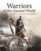 Warriors of the Ancient World - Romans * Greeks * Egyptians * Persians (Hardcover) - Martin J Dougherty Photo