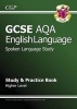 GCSE English AQA Spoken Language Study & Practice Book - Higher (A*-G Course) (Paperback) - CGP Books Photo