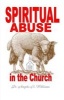 Spiritual Abuse in the Church (Paperback) - Angela R Williams Photo