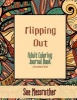 Flipping Out Adult Coloring Journal - With a Sense of Humor (Paperback) - Sue Messruther Photo