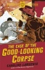 The Case of the Good-Looking Corpse (Paperback) - Caroline Lawrence Photo