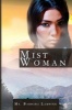 Mist Woman (Paperback) - MS Barbara Lamping Photo