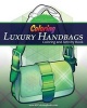 Coloring Luxury Handbags - Adult Coloring and Activity Book (Paperback) - Christopher R Anderson Photo