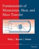 Fundamentals of Momentum, Heat, and Mass Transfer (Hardcover, 6th) - James Welty Photo