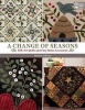 A Change of Seasons - Folk-Art Quilts and Cozy Home Accessories (Paperback) - Bonnie Sullivan Photo