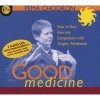 Good Medicine (CD) - Pema Chodron Photo