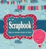 Scrapbook - Make Your Memorable Moments Last Forever (Hardcover) - Sterling Publishers Photo