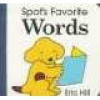 Spot's Favorite Words (Board book) - Eric Hill Photo