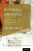 Beyond the Archive - Memory, Narrative, and the Autobiographical Process (Hardcover) - Jens Brockmeier Photo