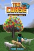 The Curse, Book Two and Book Three (an Unofficial Minecraft Book for Kids Ages 9 - 12 (Preteen) (Paperback) - Mark Mulle Photo