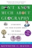 Don't Know Much about Geography - Everything You Need to Know about the World But Never Learned (Paperback, Updated) - Kenneth C Davis Photo