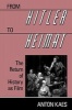 From "Hitler" to "Heimat" - Return of History as Film (Hardcover, New edition) - Anton Kaes Photo