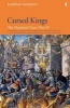 Hundred Years War, Volume 4 - Cursed Kings (Paperback, Main) - Jonathan Sumption Photo