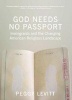 God Needs No Passport - Immigrants and the Changing American Landscape (Paperback) - Helen Levitt Photo