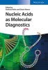 Nucleic Acids as Molecular Diagnostics (Hardcover) - Andreas Keller Photo