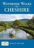 Waterside Walks in Cheshire (Paperback) - James F Edwards Photo